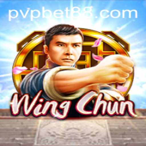 WingChun: The Art of Strategy and PVP Betting