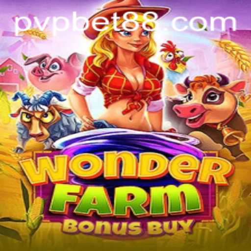 WonderFarmBonusBuy: An Exciting PVP BET Experience